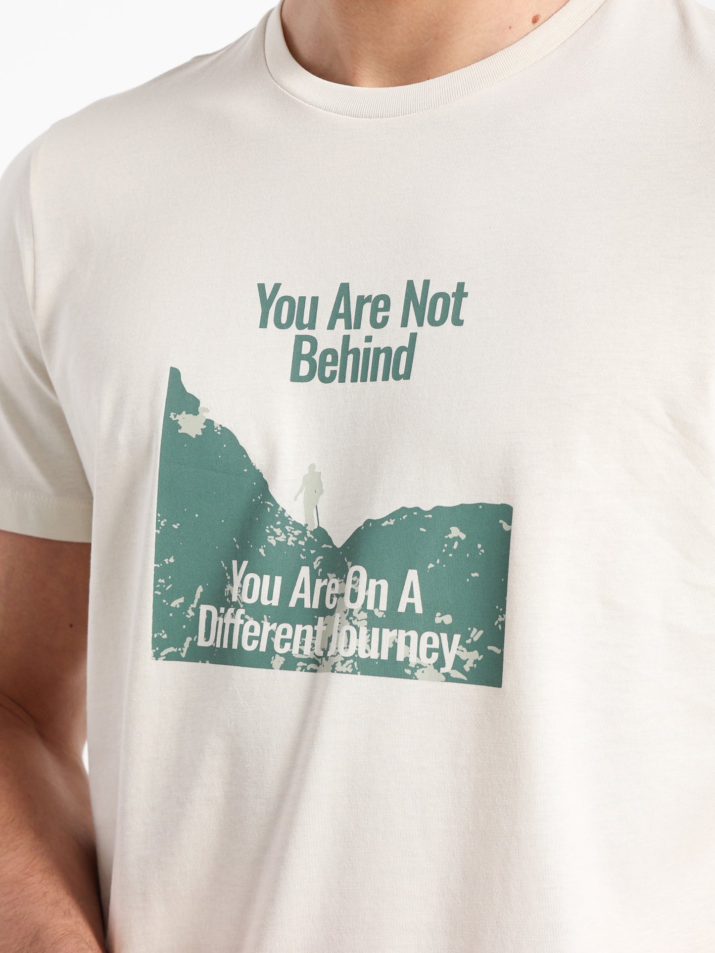 You Are Not Behind Printed T-Shirt