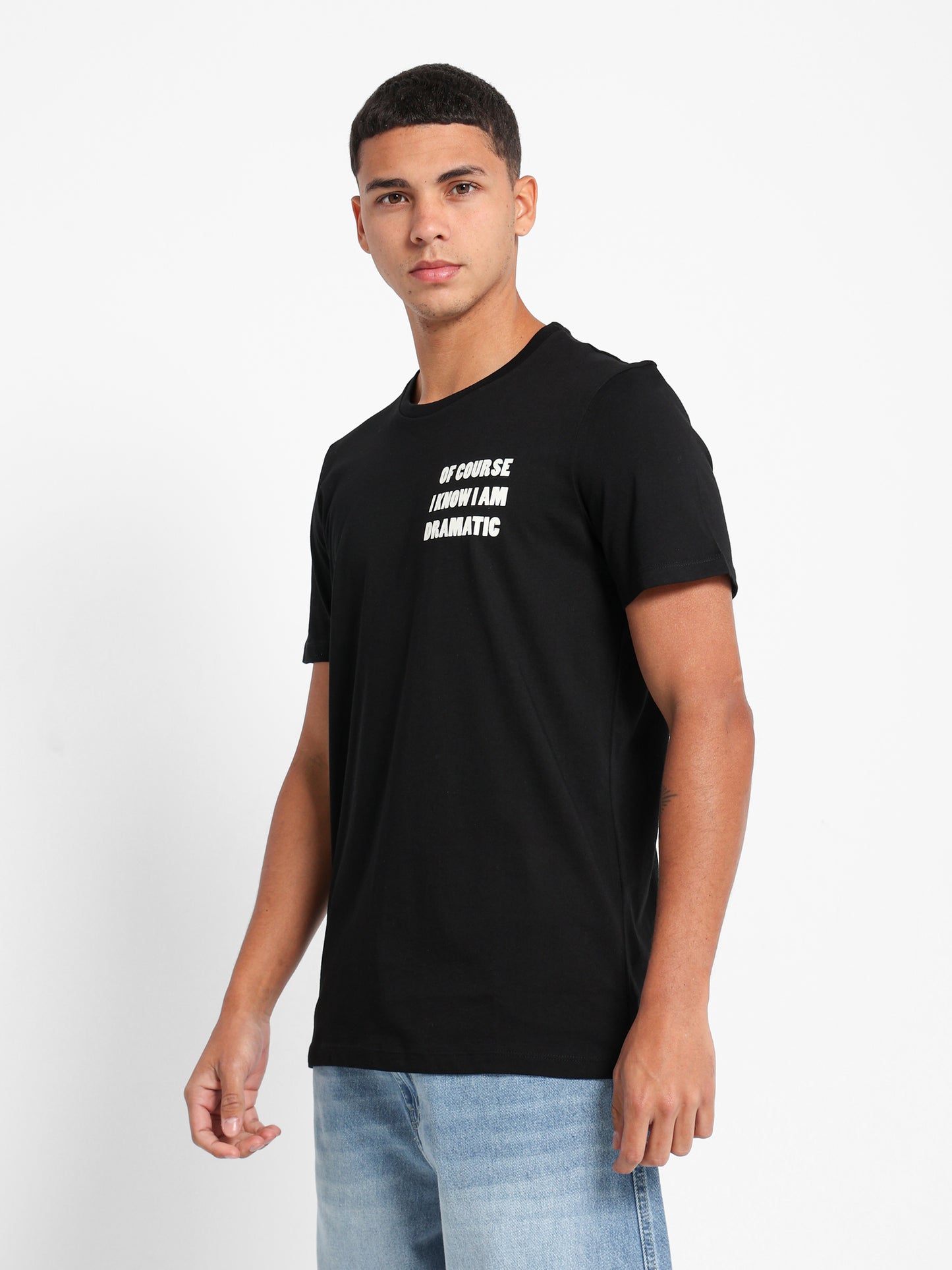 Of Course I Know I'm Dramatic Printed T-Shirt