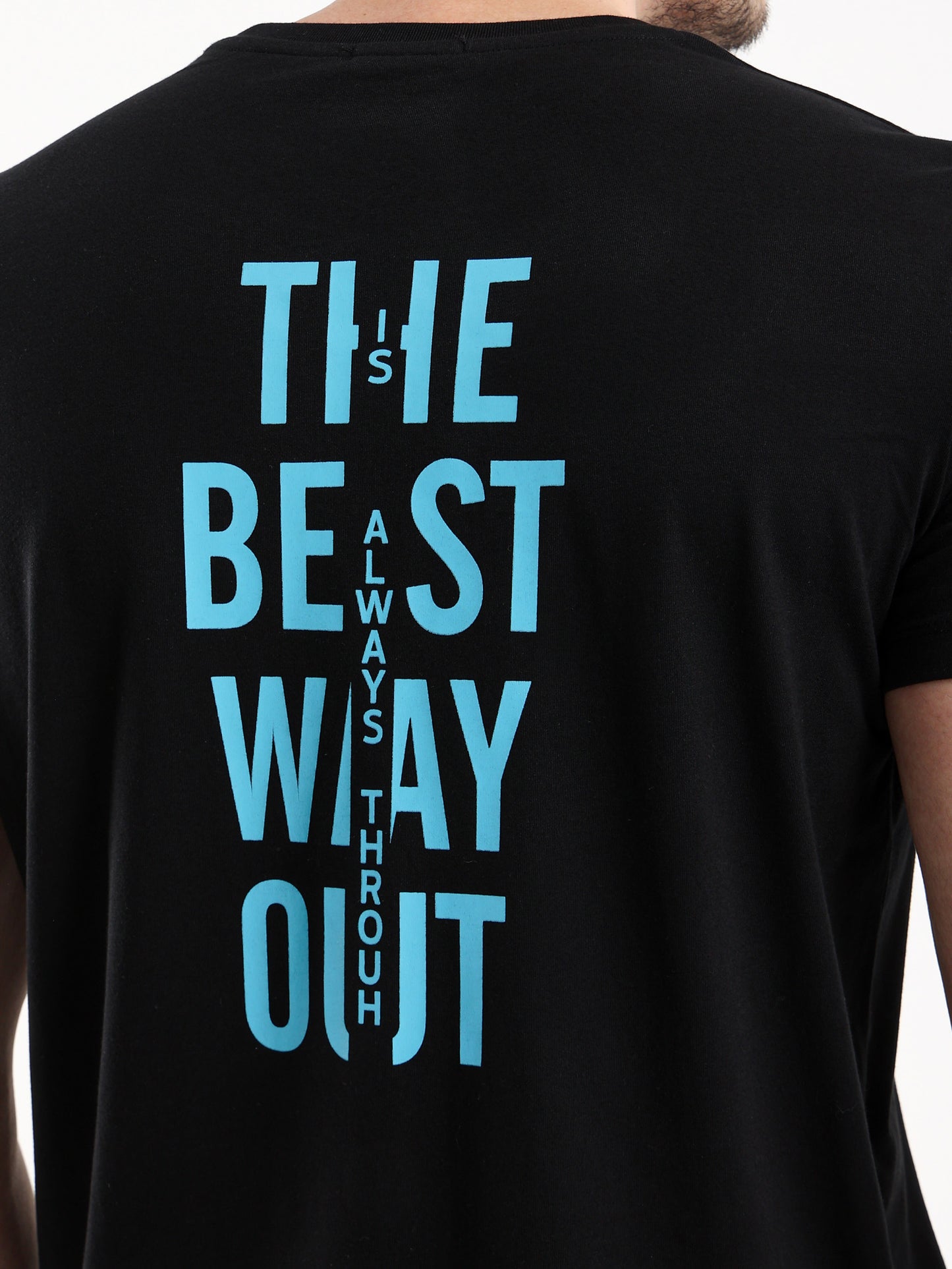 "The Best Way Out" Back Print T-Shirt