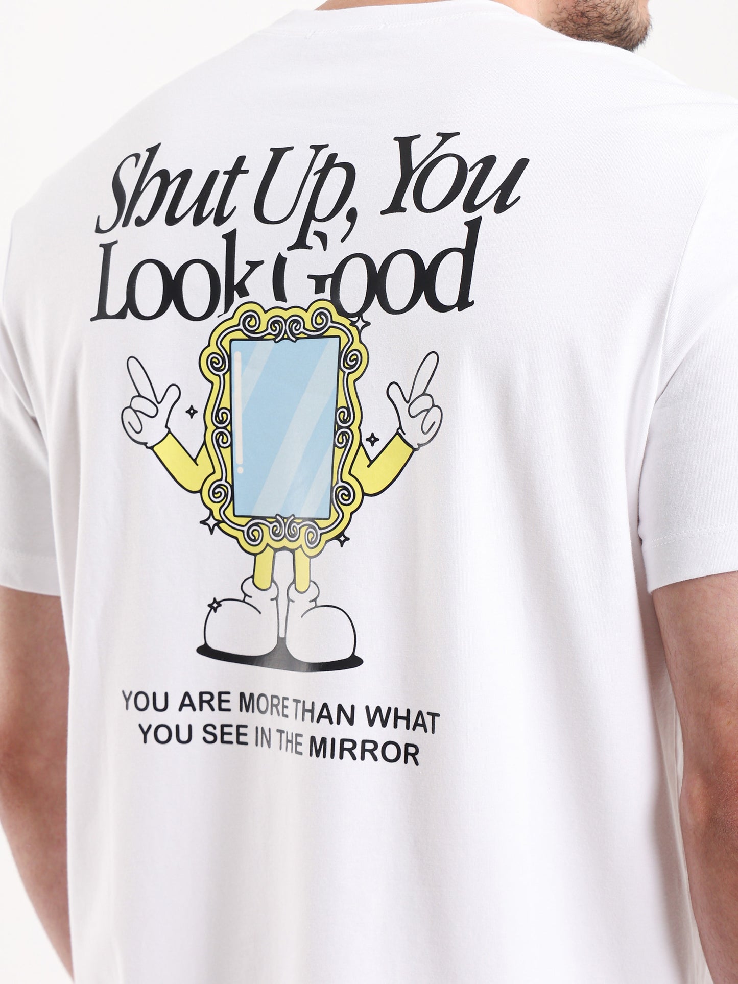 “Shut Up, You Look Good” Statement T-Shirt