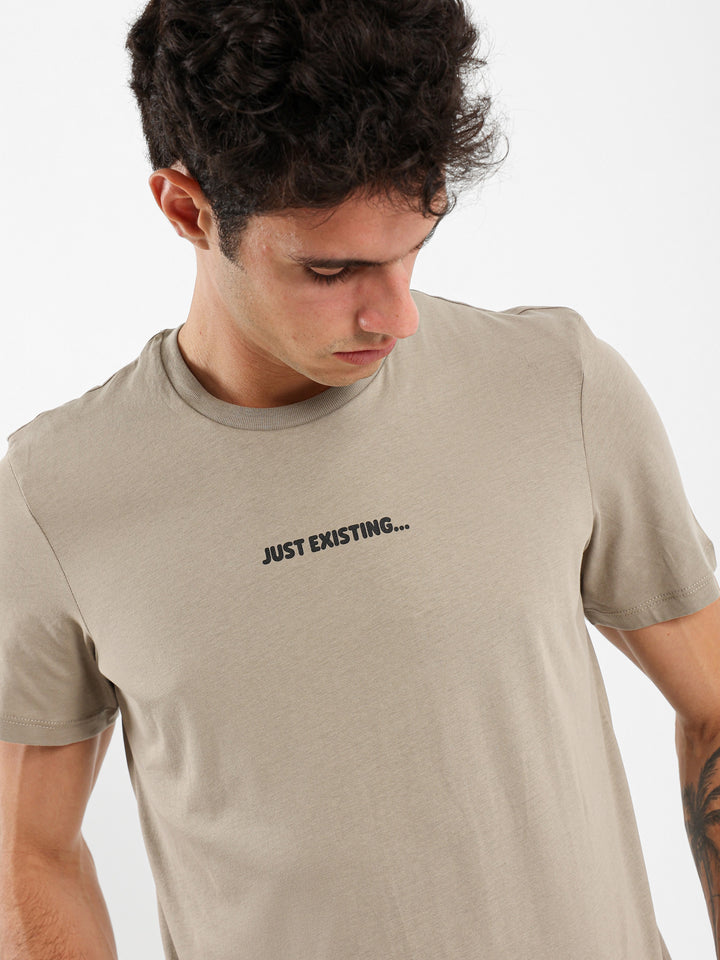 Just Existing Graphic T-Shirt