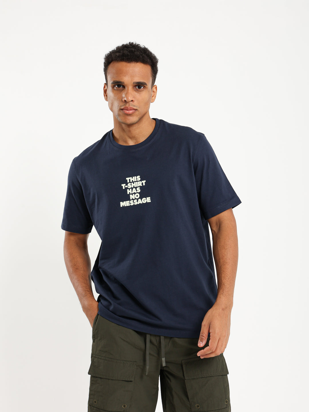 "T-Shirt Has No Message" T-Shirt