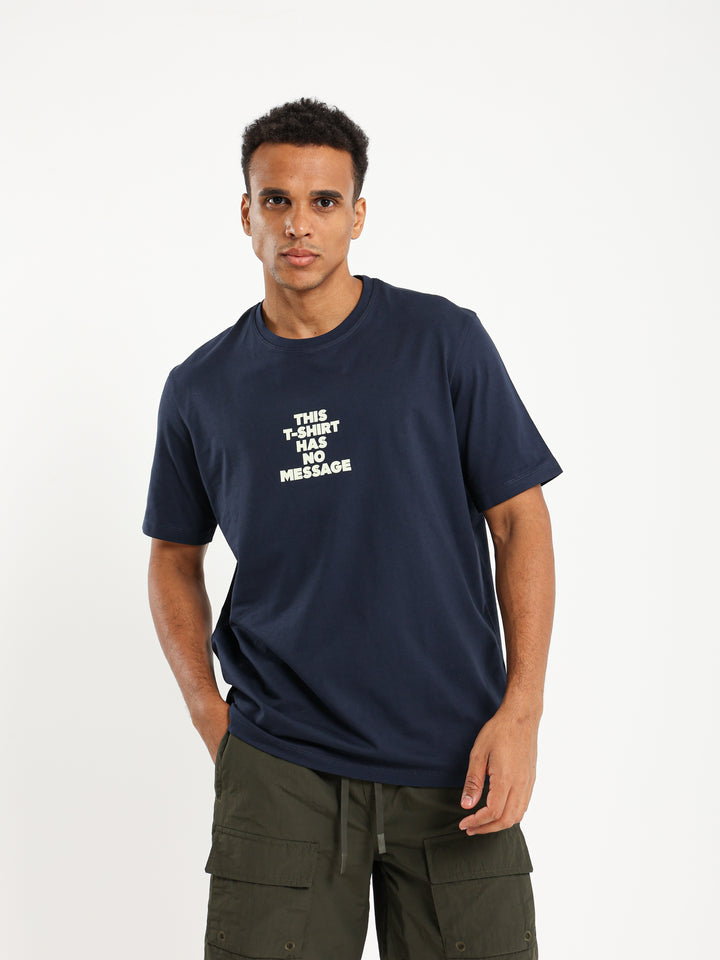 "T-Shirt Has No Message" T-Shirt