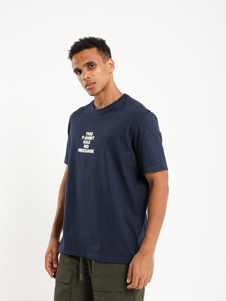 "T-Shirt Has No Message" T-Shirt