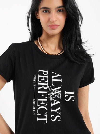 "Is Always Perfect" Text Print T-Shirt